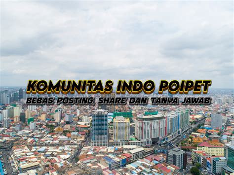 Komunitas Indo Poipet (2022) .
